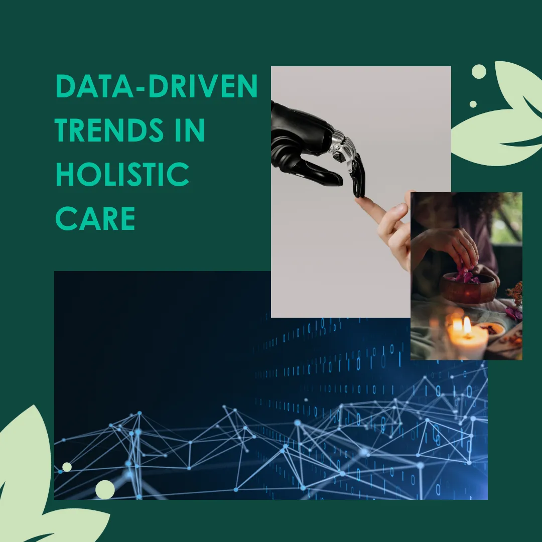 data_driven_trends_holistic_care